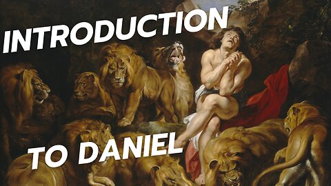 The Book of Daniel: Introduction, The Key to Bible Prophecy,