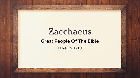 Zacchaeus