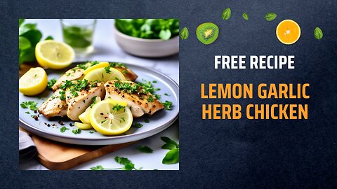 Free Lemon Garlic Herb Chicken Recipe 🍋🌿🍗+ Healing Frequency🎵
