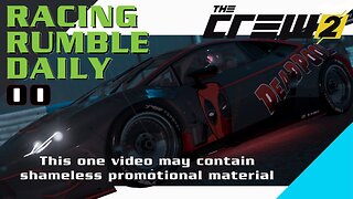 Racing Rumble Daily 00 - The Crew 2 (2018) Deadpool Promo