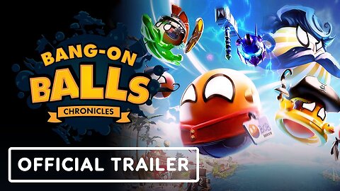 Bang-On Balls: Chronicles - Official Release Date Trailer