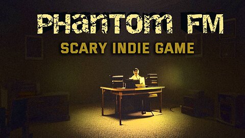 Phantom FM horror indie game | Indie Games Spotlight