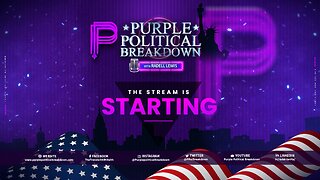 Purple Political Breakdown Show (Free Speech and Social Media))