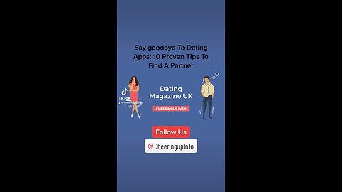 Say goodbye To Dating Apps: 10 Proven Tips To Find A Partner