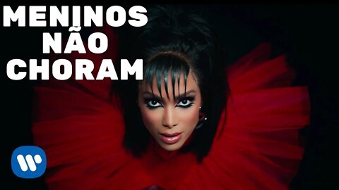 Anitta – Boys Don’t Cry Legendado com Tradução e Letra [Official Music Video]