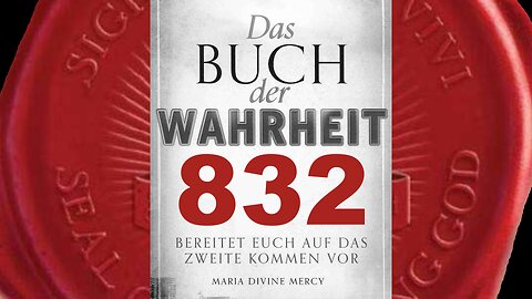 Gerechtigkeit trifft, wer Verkündigung Meines Heiligen Wortes verhindert (Buch der Wahrheit Nr 832)