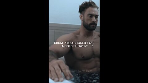 CBUM COLD SHOWER