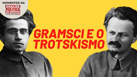A diferença entre Gramsci e o trotskismo | Momentos da Análise Política da Semana
