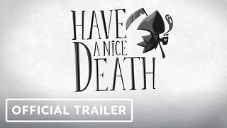 Have a Nice Death - Official Tools of the Trade Trailer