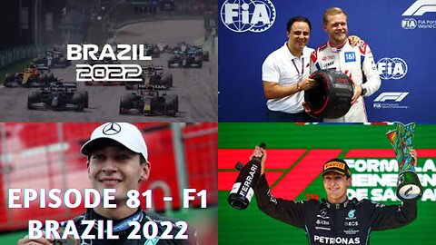 Episode 81 - 2022 F1 Brazil Sprint Race and GP