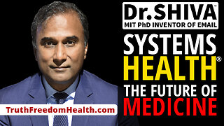 Dr.SHIVA™ LIVE – Systems Health®: The Future of Medicine