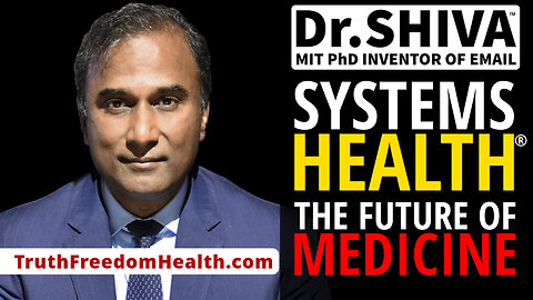 Dr.SHIVA™ LIVE – Systems Health®: The Future of Medicine