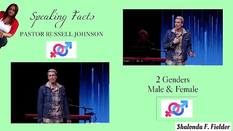 Pastor Russell Johnson on 2 genders