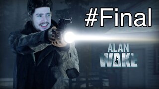 Alan Wake Remastered #11 - O Final