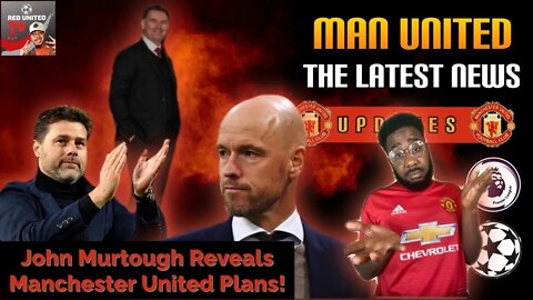 John Mourtough Reveals Man United Plans | LIVE Stream MANCHESTER UNITED News Latest