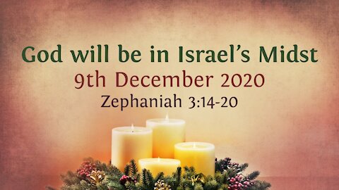 God will be in Israel's midst - Advent Devotional 9th December '20