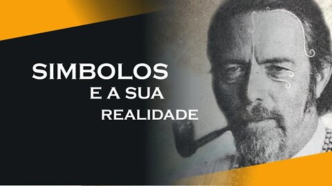 13, A REALIDADE E OS SÍMBOLOS, ALAN WATTS DUBLADO, ECKHART TOLLE DUBLADO