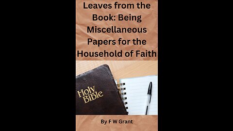 Leaves from the Book Being Misc Papers for the Household of Faith, Kohath, Gershon, and Merari