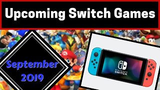 Upcoming Nintendo Switch Games | September 2019