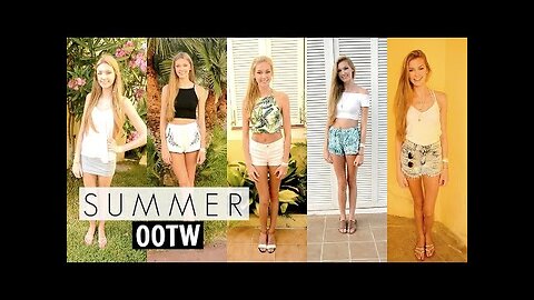 Summer Outfits Of The Week- OOTW
