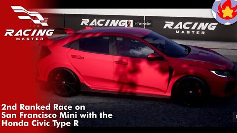 2nd Ranked Race on San Francisco Mini with the Honda Civic Type R | Racing Master