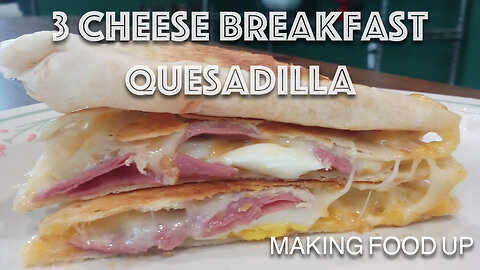 3 Cheese $1 Buddig Breakfast Quesadilla | Making Food Up