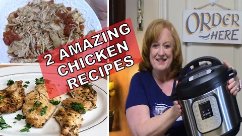 2 AMAZING INSTANT POT CHICKEN RECIPES | COOK WITH ME INSTANT POT RECIPES | EASY CHICKEN RECIPES