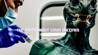 The Truth about the Covid Vaccines part 2