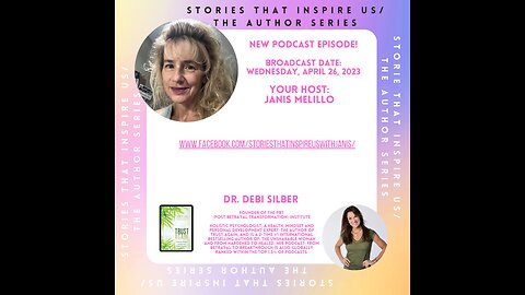 Stories That Inspire Us / The Author Series with Dr. Debi Silber - 04.26.23