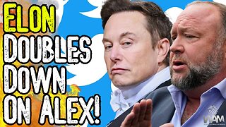 ELON DOUBLES DOWN ON ALEX JONES CENSORSHIP! - Repeats MSM Lies - Stop Falling For False Idols