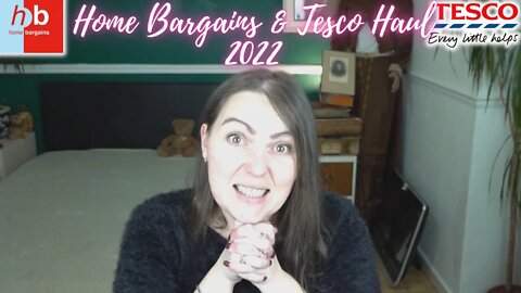 My Home Bargains & Tesco Shopping Haul 2022 - Vlog Wednesday