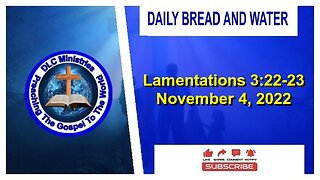 Daily Bread And Water (Lamentations 3:22-23)