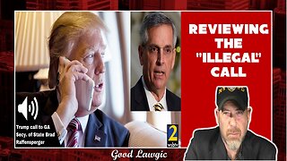 The Following Program: Reviewing Trump's "ILLEGAL" Call; News Of The Day