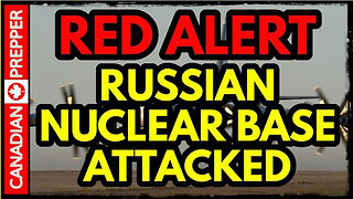 Red Alert Dec 6: Attack On Russian Nuclear Base
