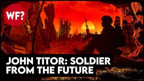 JOHN TITOR: Soldier from the Future | Can this time traveler save us from destruction?