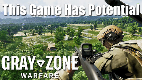 Gray Zone Warfare First Impressions And Gameplay