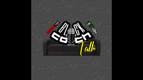 BLACK COUCH TALK #1 | 702 Visions | District 1104 | with “RMJR”