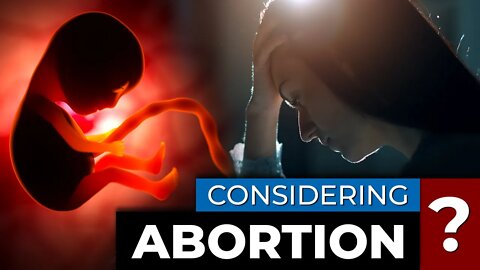 SHOULD I get an ABORTION? || Watch this before you answer