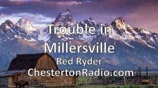 Trouble in Millersville - Red Ryder