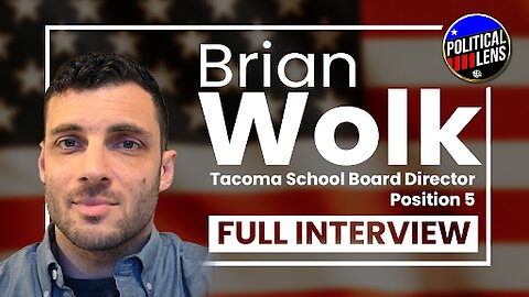 2023 Candidate for Tacoma School Board Director Position 5 - Brian Wolk