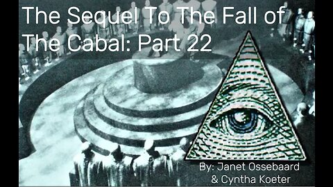 The Sequel to The Fall of The Cabal: Part 22: Money & Murder, Janet Ossebaard, Cyntha Koeter