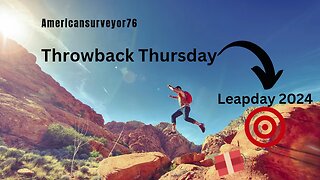 LeapDay-ThrowbackThursday 02-29-24 PM