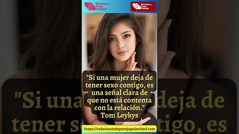 10. Si una mujer deja de tener sexo contigo #tomleykys #amor #ligar #seducción #lima #pareja