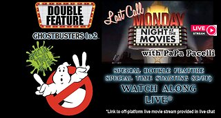 Last Call Monday Night At The Movies - Ghostbusters Double Feature