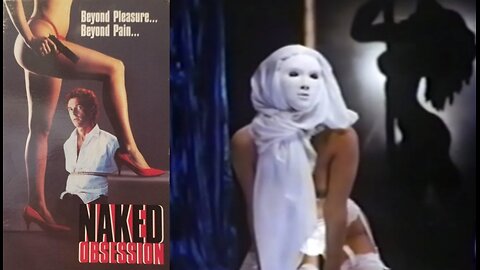 Naked Obsession (1990) Drama / Erotic Thriller Movie - Maria Ford Murder Mystery