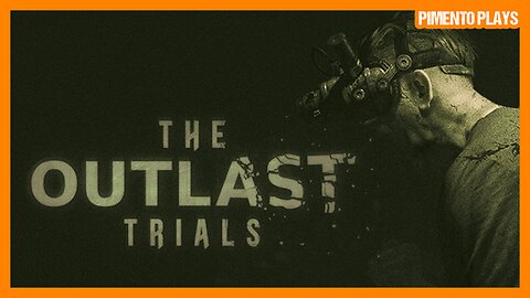 The Outlast Trials w/MonsterMadnessPod | Indie Horror | Co-op