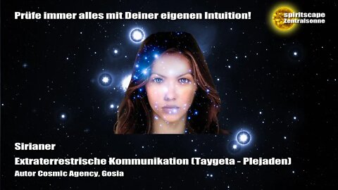 Cosmic Agency - Sirianer - Extraterrestrische Kommunikation (Taygeta - Plejaden)