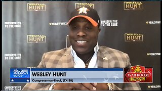 Congressman-Elect Wesley Hunt: Republicans Must Confront Democrats With A United Front