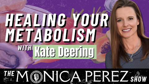 Healing Your Metabolism with Kate Deering