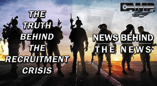 The Truth Behind the Recruitment Crisis | NEWS BEHIND THE NEWS July 20th, 2023